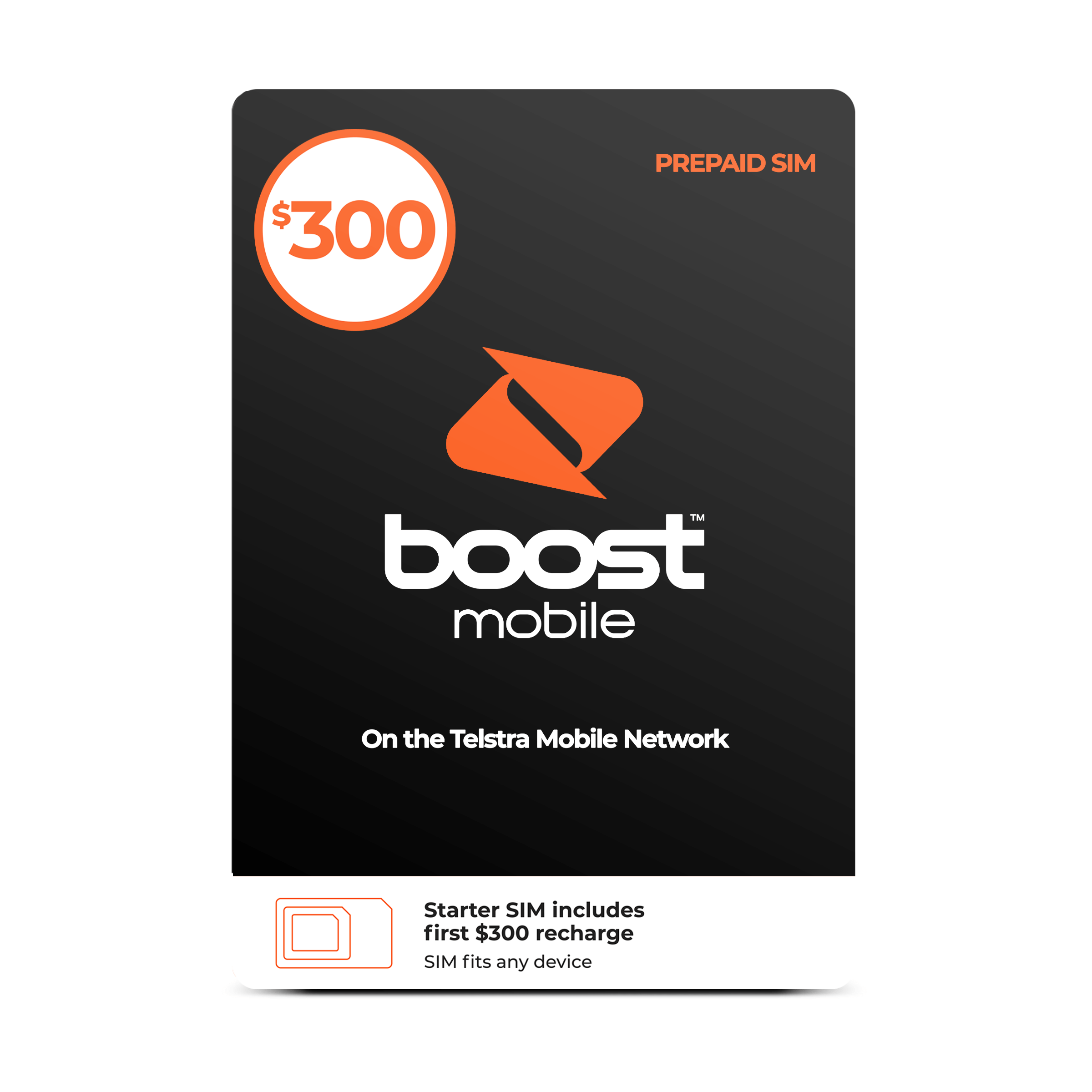 $300 Boost Mobile Prepaid SIM , on the Telstra Mobile Network, Starter SIM includes first $300 recharge, SIM fits any device
