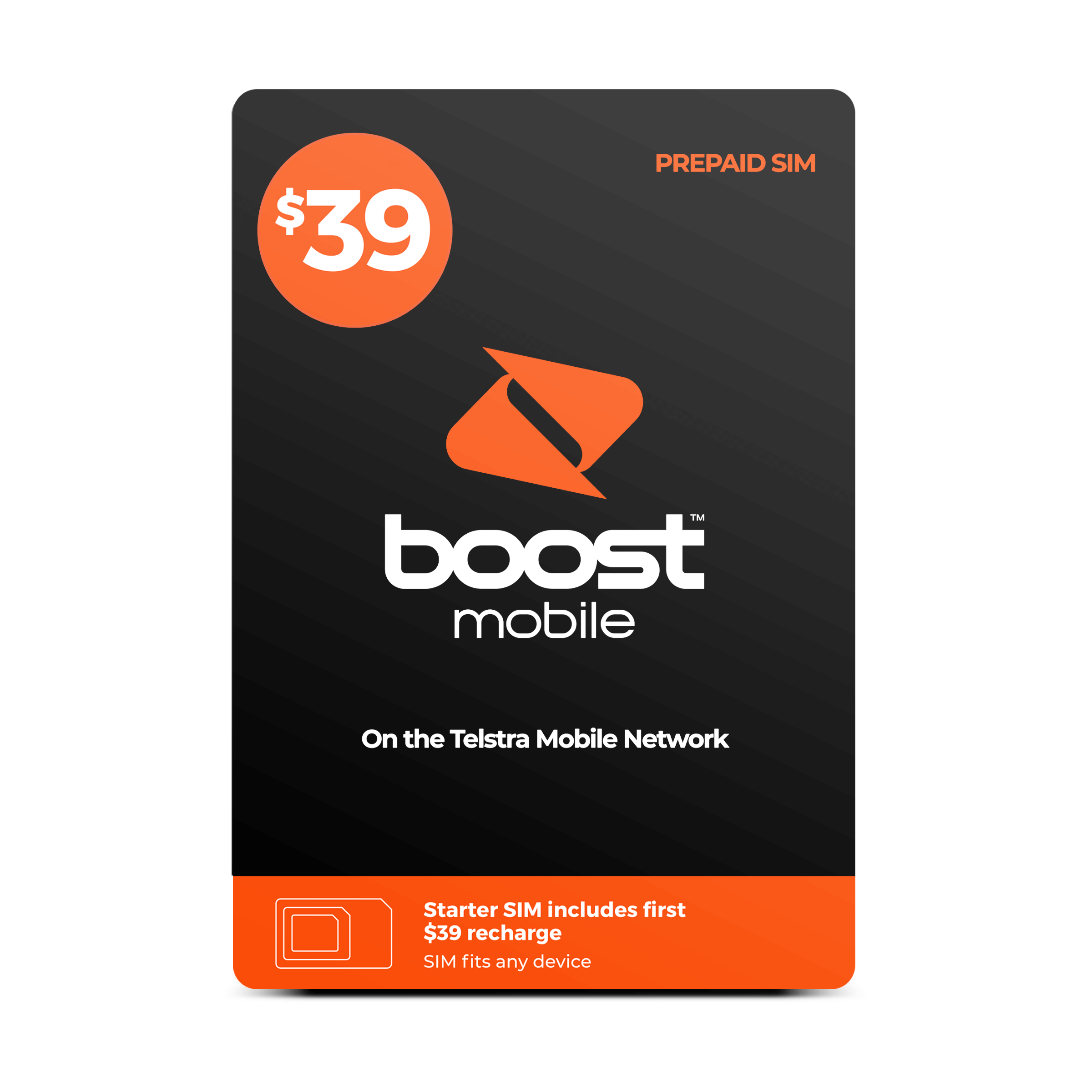 $39 Boost Mobile Prepaid SIM, on the Telstra Mobile Network, Starter SIM includes first $39 recharge, SIM fits any device